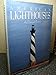 American Lighthouses: A Pictorial History