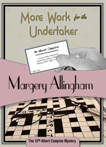 More Work for the Undertaker: Albert Campion #13 (Volume 13) used book depot