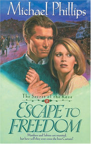 Escape to Freedom (Secret of the Rose #3) used book depot