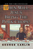 When Will Jesus Bring the Pork Chops? [Paperback] Carlin, George