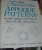 Favorite Applique Patterns Volume 2 Favorite Applique Quilt Patterns from the Old Country Store Pellman, Rachel T