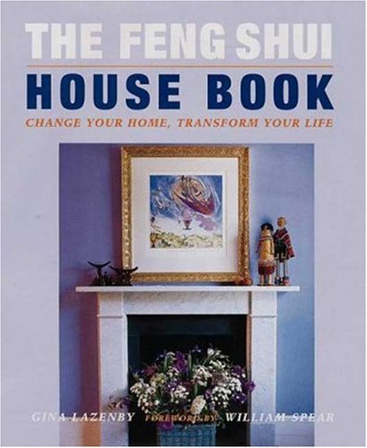 The Feng Shui House Book: Change your Home, Transform your Life used book depot