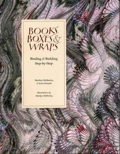 Books, Boxes & Wraps: Bindings & Building Step-By-Step used book depot