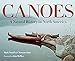 Canoes: A Natural History in North America [Paperback] Mark Neuzil and Norman Sims