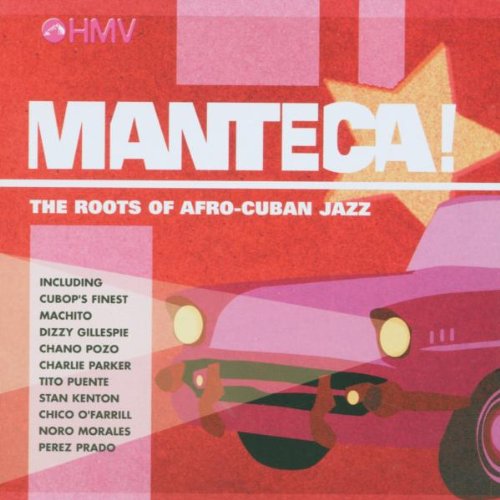 Manteca: The Roots of Afro-Cuban Jazz used book depot