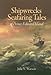 Shipwrecks and Seafaring Tales of Prince Edward Island Watson, Julie