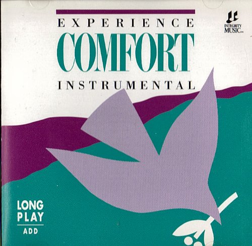 Experience Comfort Instrumental