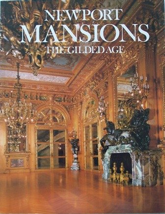 Newport Mansions: The Gilded Age Cheek, Richard; Gannon, Tom