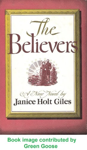 The believers Giles, Janice Holt