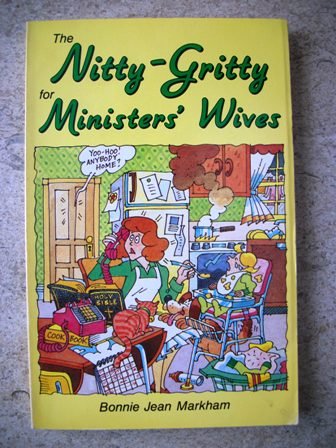 The nitty-gritty for ministers' wives used book depot