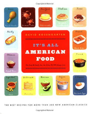 It's All American Food: The Best Recipes for More Than 400 New American Classics used book depot