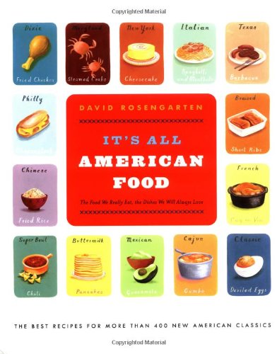 It's All American Food: The Best Recipes for More Than 400 New American Classics used book depot