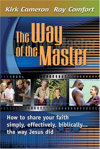 Way Of The Master: How to Share Your Faith Simply, Effectively, Biblically-- The Way Jesus Did used book depot