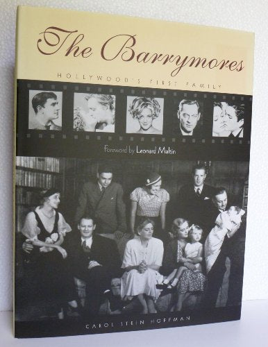 The Barrymores: Hollywood's First Family