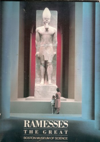 Ramesses the Great, an Exhibition at the Boston Museum of Science catalog and text [Paperback] City of Memphis, Tennessee