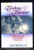 Today and Forever: Daily Strength for a Brighter Tomorrow Devotions for Today [Hardcover] Leroy Brownlow