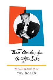 Three Chords for Beauty's Sake: The Life of Artie Shaw used book depot
