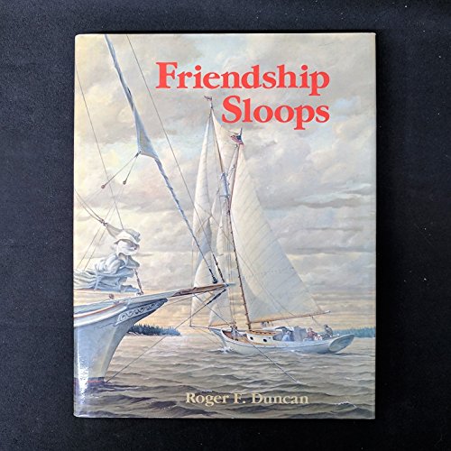Friendship Sloops Duncan, Roger
