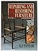 Repairing and Restoring Furniture: The Complete Manual 1720th Century Taylor, V J