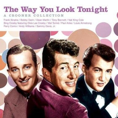 The Way You Look Tonight: A Crooner Collection - Various Artists used book depot