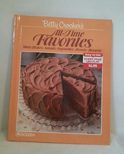 Betty Crockers AllTime Favorites Crocker, Betty