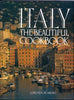 Italy the Beautiful Cookbook : Authentic recipes from the regions of Italy [Hardcover] Lorenza; Passigli Patrizia De Medici