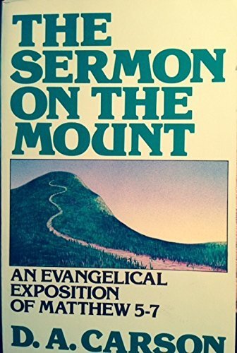 The Sermon on the Mount: An Evangelical Exposition of Matthew 5-7 used book depot
