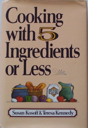Cooking with 5 Ingredients or Less used book depot