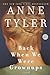 Back When We Were Grownups: A Novel Ballantine Readers Circle 1st first Trade Paperback Edition by Tyler, Anne published by Ballantine Books 2002 [Paperback] Anne Tyler