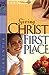 Giving Christ First Place Gospel Light Publications