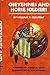 Cheyennes and Horse Soldiers: The 1857 Expedition and the Battle of Solomons Fork Chalfant, William Y