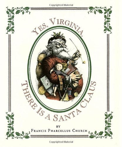 Yes Virginia, There Is a Santa Claus