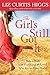 The Girls Still Got It: Take a Walk with Ruth and the God Who Rocked Her World [Paperback] Higgs, Liz Curtis