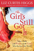 The Girls Still Got It: Take a Walk with Ruth and the God Who Rocked Her World [Paperback] Higgs, Liz Curtis