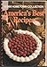 Americas Best Recipes: A 1990 Hometown Collection Leisure Arts