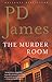 The Murder Room Adam Dalgliesh Mystery Series 12 [Paperback] P D James