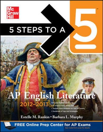 5 Steps to a 5 AP English Literature, 2012-2013 Edition (5 Steps to a 5 on the Advanced Placement Examinations Series) used book depot