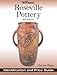 Warmans Roseville Pottery: Identification and Price Guide