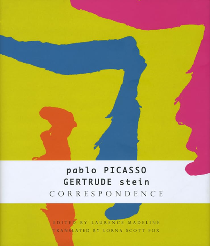 Correspondence: Pablo Picasso and Gertrude Stein (The French List) used book depot