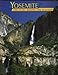 Yosemite: The Story Behind the Scenery [Paperback] William R Jones