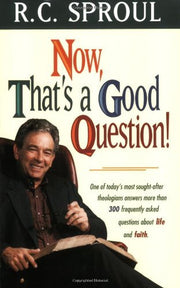 Now, Thats a Good Question! by Sproul, R. C. [Tyndale House Publishers, Inc.,2010] (Paperback) used book depot