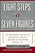 Eight Steps to Seven Figures: The Investment Strategies of Everyday Millionaires and How You Can Become Wealthy Too