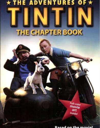 The Adventures of Tintin: The Chapter Book (Movie Tie-In) used book depot