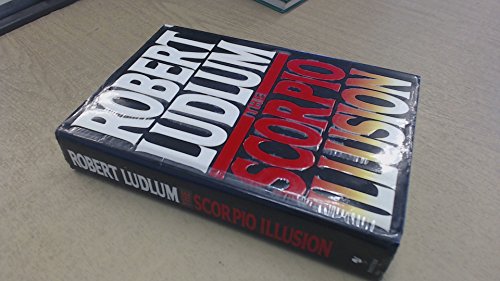 The Scorpio Illusion [Hardcover] Ludlum, Robert