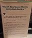 Wont You Come Home, Billy Bob Bailey?: An Assortment of HomeCooked Journalism for People Who Wonder Why Clean Underwear Doesnt Grow on Trees Grizzard, Lewis