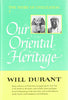 The Story of Civilization, Vol 1: Our Oriental Heritage Will Durant