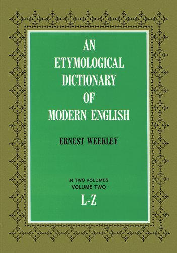 Etymological Dictionary of Modern English (L-Z) (Dover Language Guides) used book depot