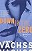 Down in the Zero [Paperback] Vachss, Andrew