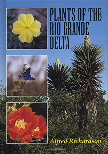 Plants of the Rio Grande Delta (Treasures of Nature Series)