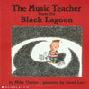 The Music Teacher from the Black Lagoon Thaler, Mike and Lee, Jared